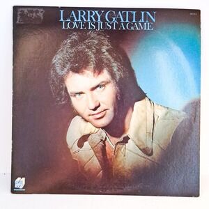 Larry Gatlin‎ Love Is Just A Game Vinyl Record LP Monument 1977 Country Music